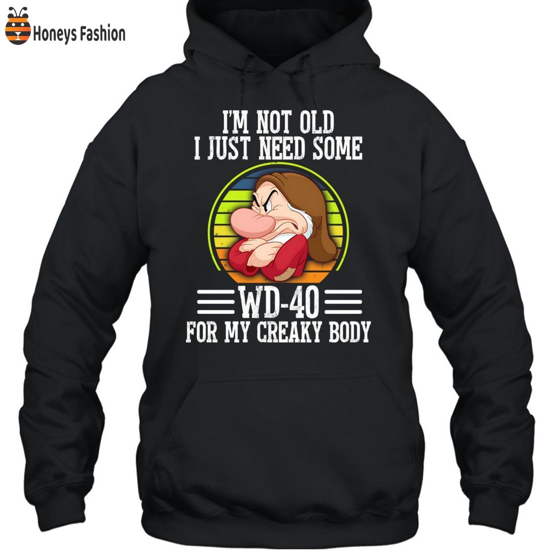 NEW I’m Not Old I Just Need Some WD-40 For My Creaky Body Shirt