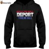 TOP SELLER Build The Wall Deport Them All Shirt