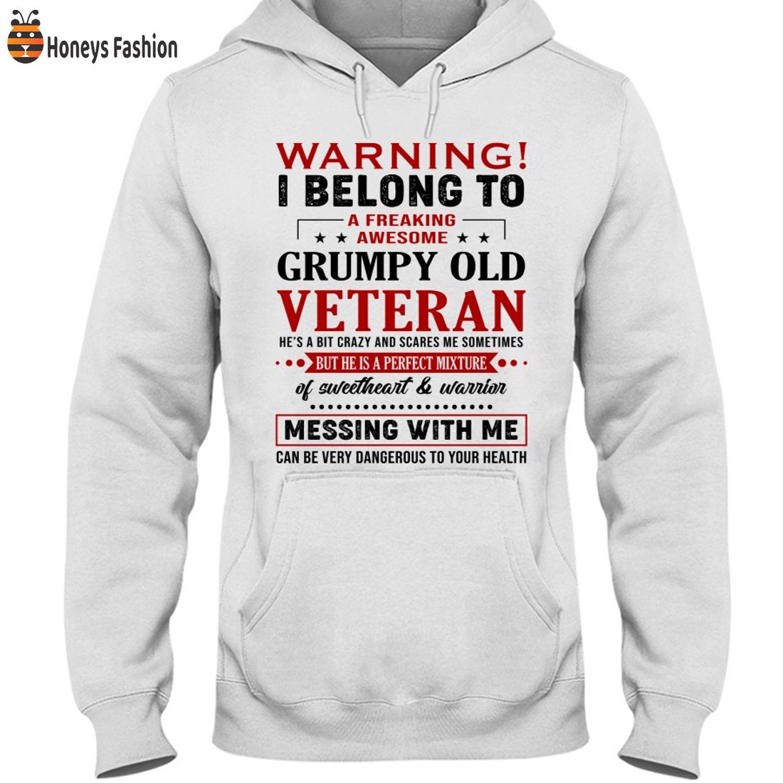 BEST SELLER Warning I Belong To Grumpy Old Veteran 2D Hoodie Tshirt